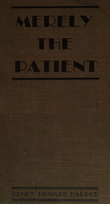 Merely the patient