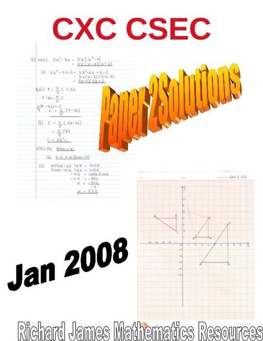 Mathematics  CXC CSEC Jan 2008 Paper 2 Solutions