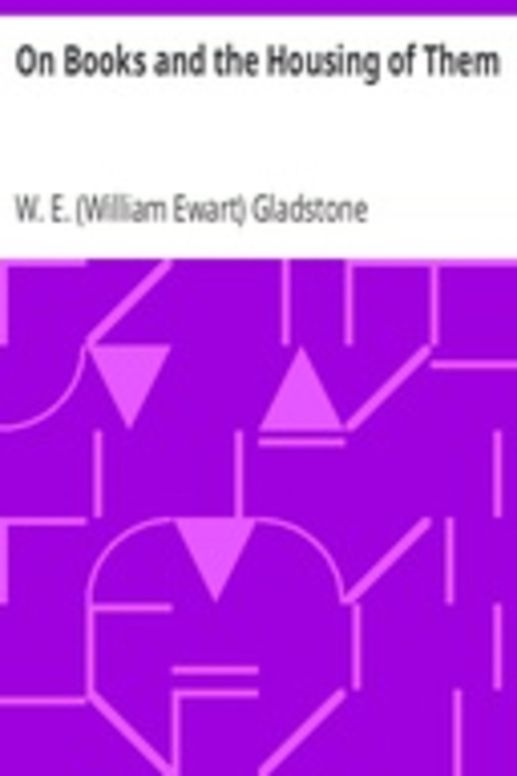 On Books and the Housing of Them
