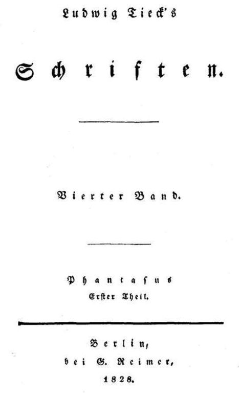 Schriften 4: Phantasus 1 Phantasus / Der blonde Eckbert / Der getreue Eckart / Der Runenberg / Liebeszauber / Die schöne Magelone / Die Elfen / Der Pokal
