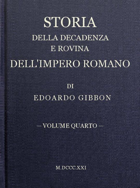 Storia della decadenza e rovina dell'impero romano, volume 4