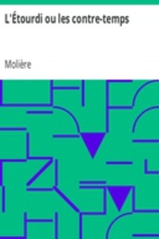 L'Étourdi ou les contre-temps