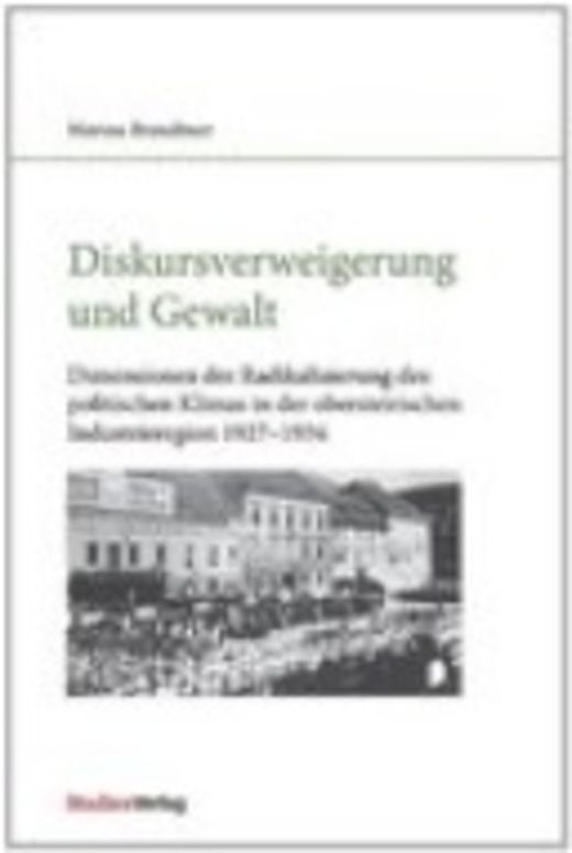 Diskursverweigerung und Gewalt