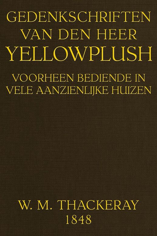 Gedenkschriften van den heer Yellowplush