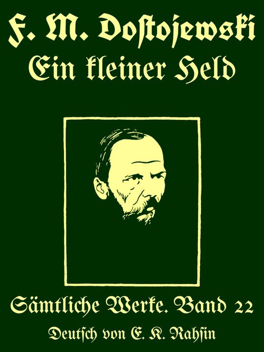 Sämtliche Werke 22: Ein kleiner Held