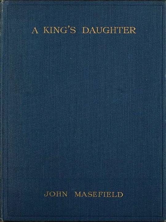 A King's Daughter
A Tragedy in Verse