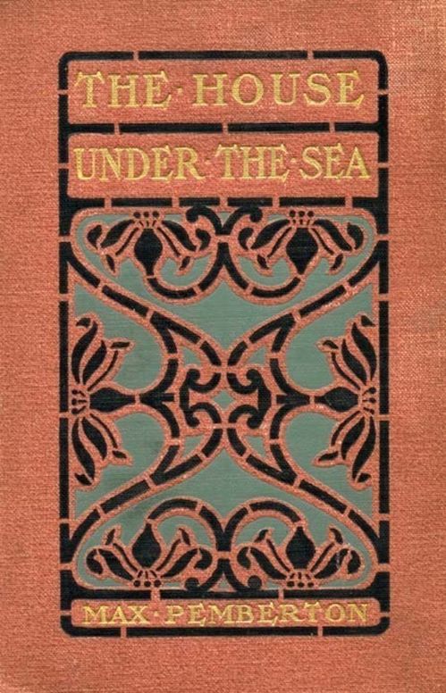 The House Under the Sea: A Romance