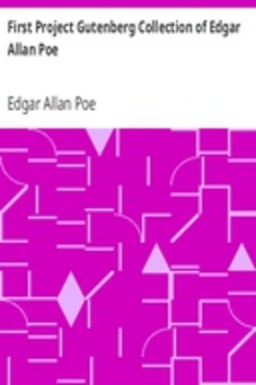 First Project Gutenberg Collection of Edgar Allan Poe