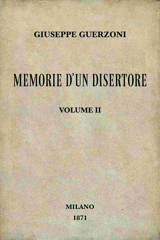 Memorie d'un disertore, vol. 2/3