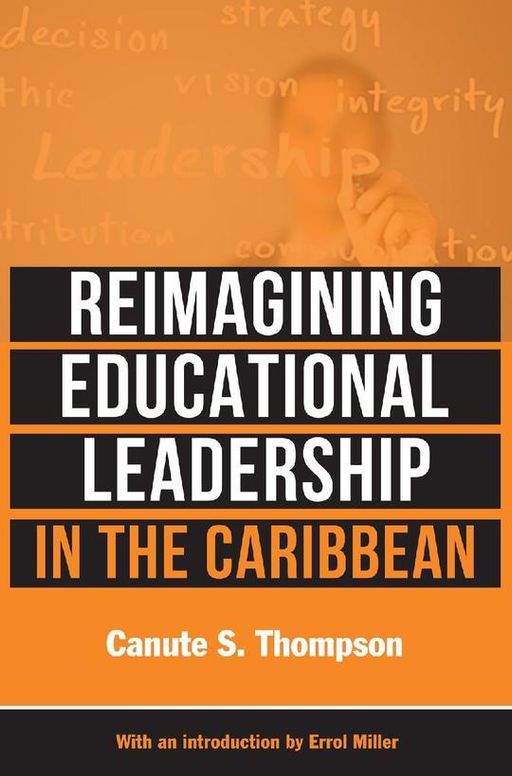 Reimagining Educational Leadership in the Caribbean