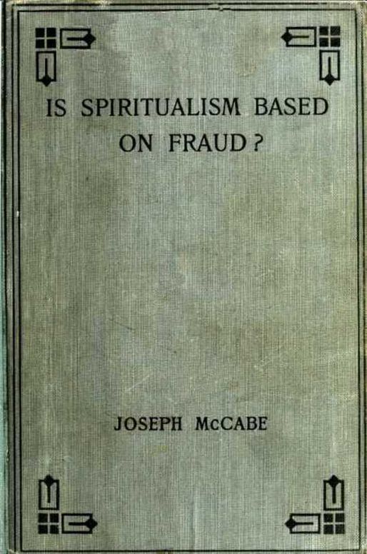 Is Spiritualism Based on Fraud?