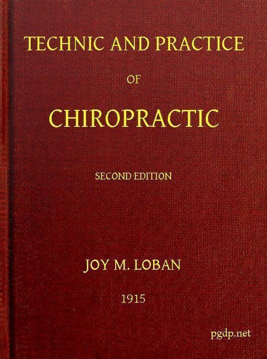 Technic and Practice of Chiropractic