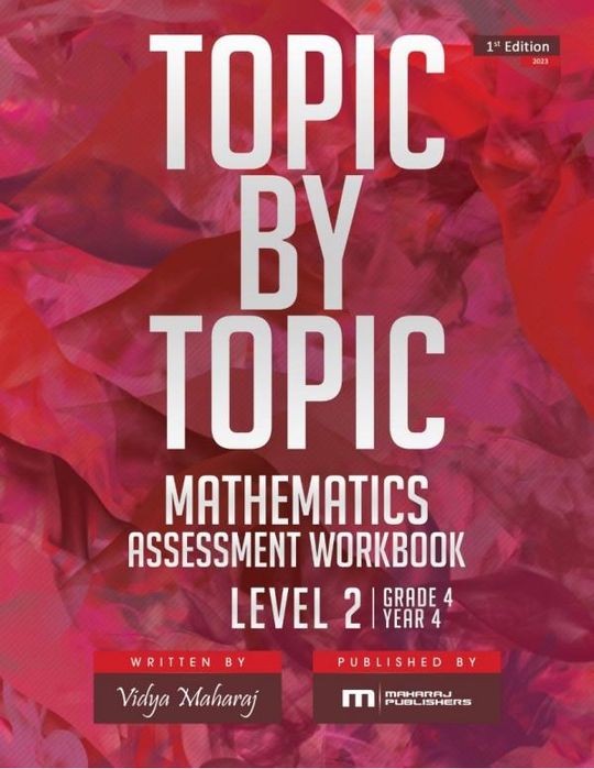 Topic by Topic: Mathematics Assessment Workbook Level 2, Grade 4, Year 4
