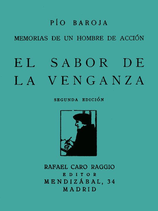 El Sabor de la Venganza
Memorias de un hombre de acción, tomo 11