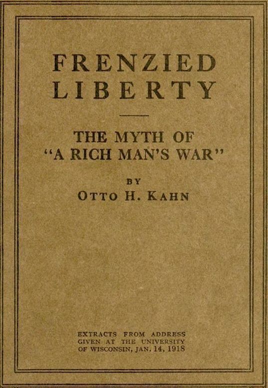 Frenzied Liberty and The Myth of "A Rich Man's War"