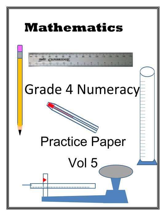 Grade 4 Numeracy Practice Paper Volume 5
