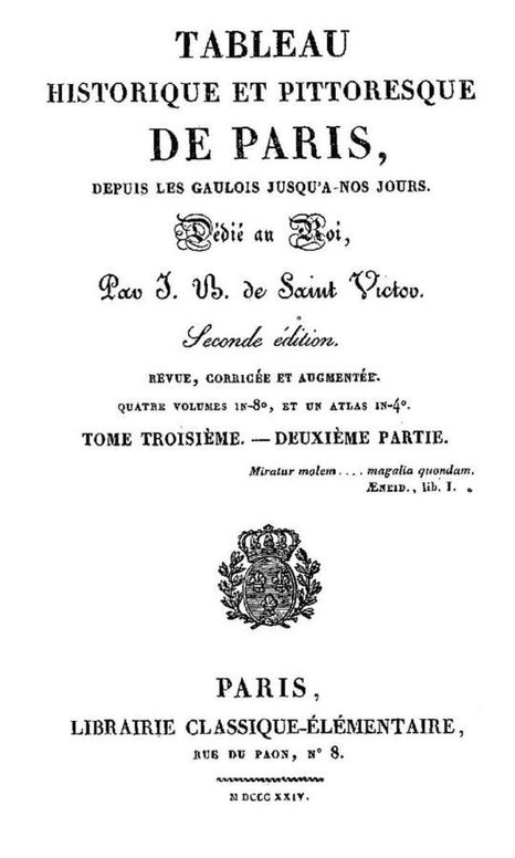 Tableau historique et pittoresque de Paris depuis les Gaulois jusqu'à nos jours (Volume 6/8)