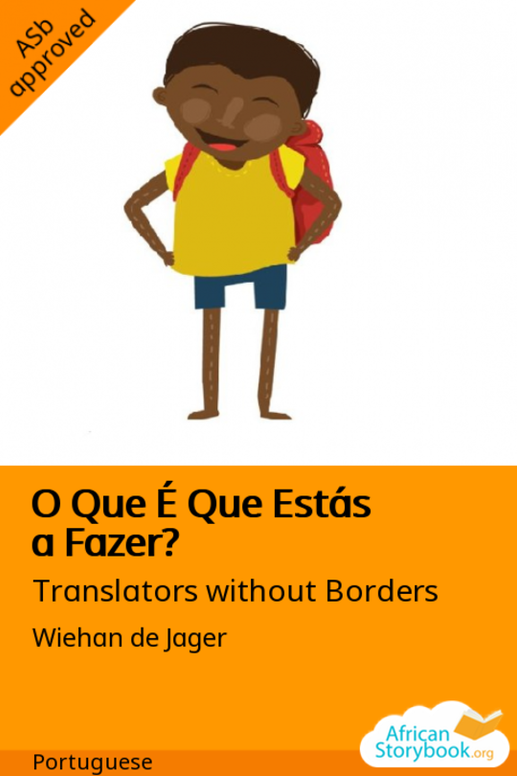 O Que É Que Estás a Fazer?