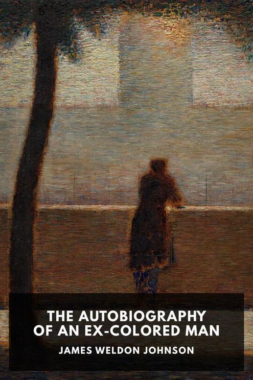 The Autobiography of an Ex-Colored Man