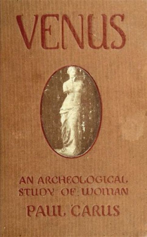 The Venus of Milo
an archeological study of the goddess of womanhood