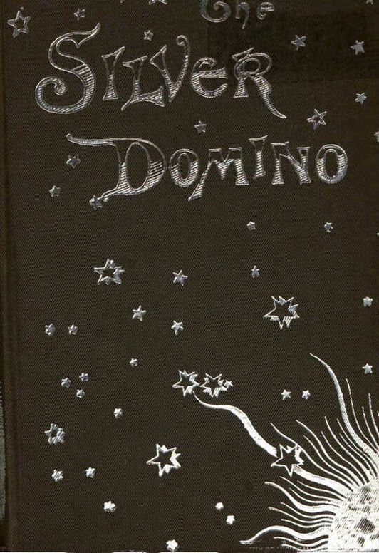 The Silver Domino
Or, Side Whispers, Social and Literary
