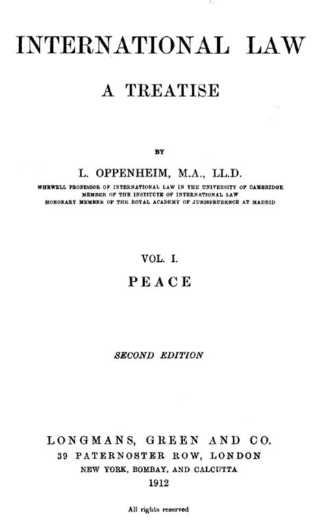 International Law. A Treatise. Volume I (of 2) Peace. Second Edition