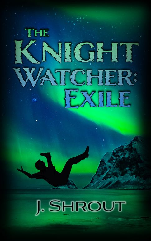 The Knight Watcher: Exile