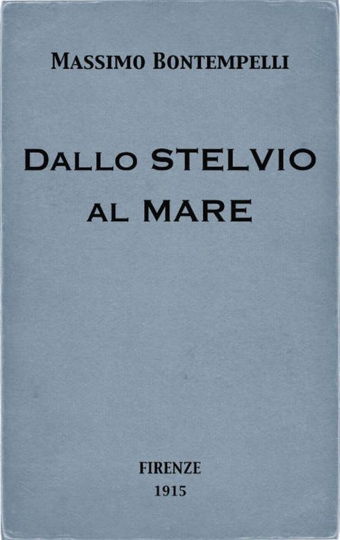 Dallo Stelvio al mare