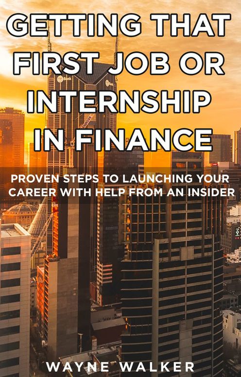 Getting That First Job or Intership in Finance