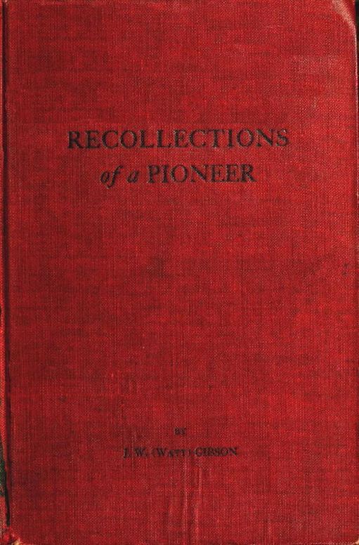 Recollections of a Pioneer