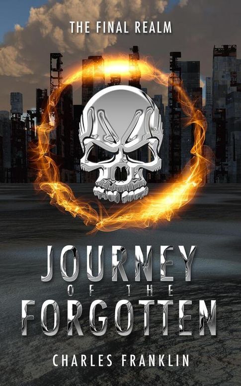 Journey of the Forgotten (The Final Realm, #2)