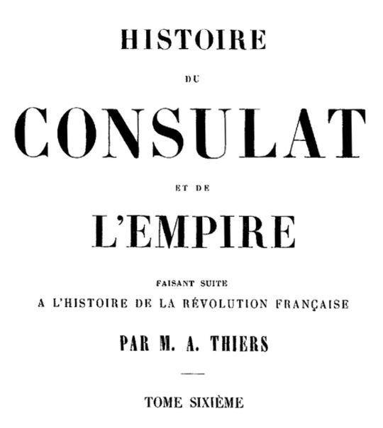 Histoire du Consulat et de l'Empire, (Vol. 06 / 20) faisant suite à l'Histoire de la Révolution Française