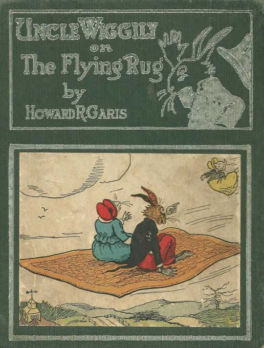Uncle Wiggily on The Flying Rug
The Great Adventure on a Windy March Day