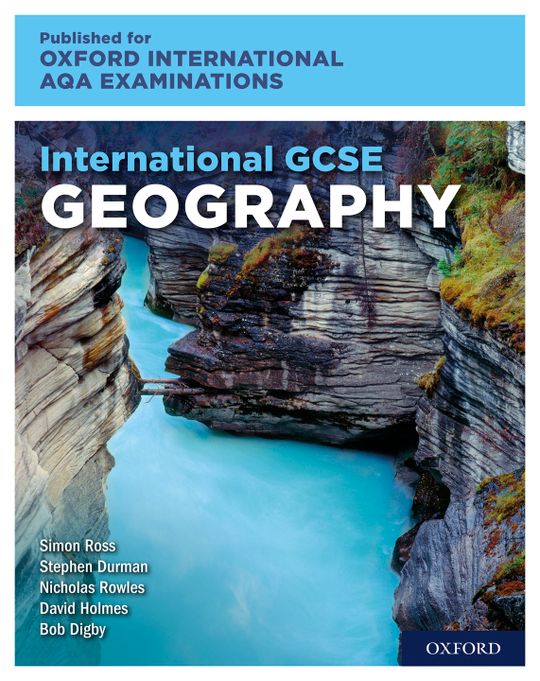 Oxford International AQA Examinations: International GCSE Geography