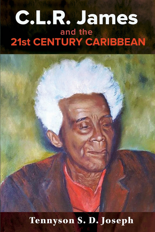 C.L.R. James and the 21st Century Caribbean