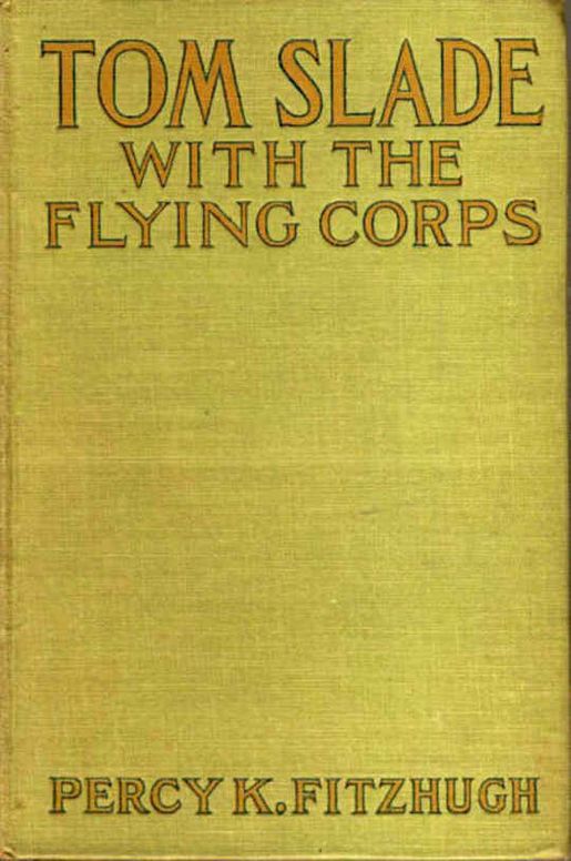 Tom Slade with the Flying Corps
A Campfire Tale