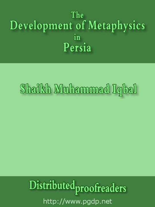 The Development of Metaphysics in Persia A Contribution to the History of Muslim Philosophy