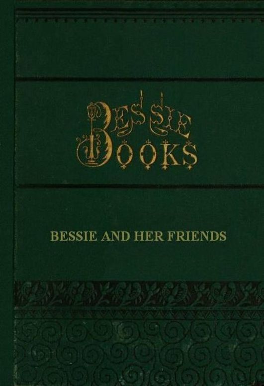 Bessie and Her Friends