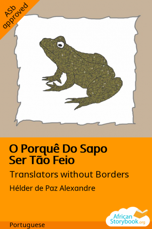 O Porquê Do Sapo Ser Tão Feio