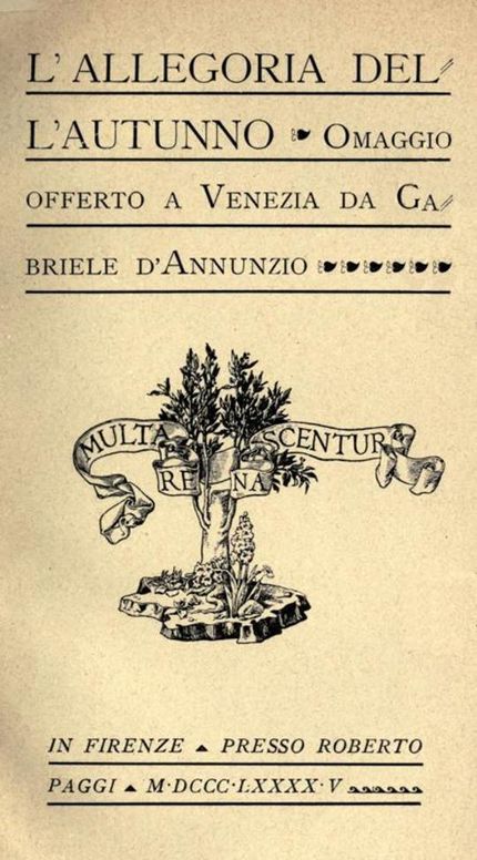 L'allegoria dell'autunno Omaggio offerto a Venezia da Gabriele D'Annunzio