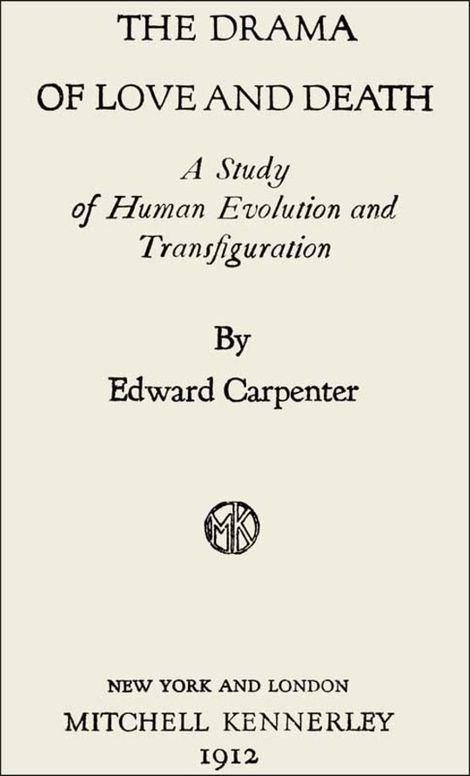 The Drama of Love and Death A Study of Human Evolution and Transfiguration