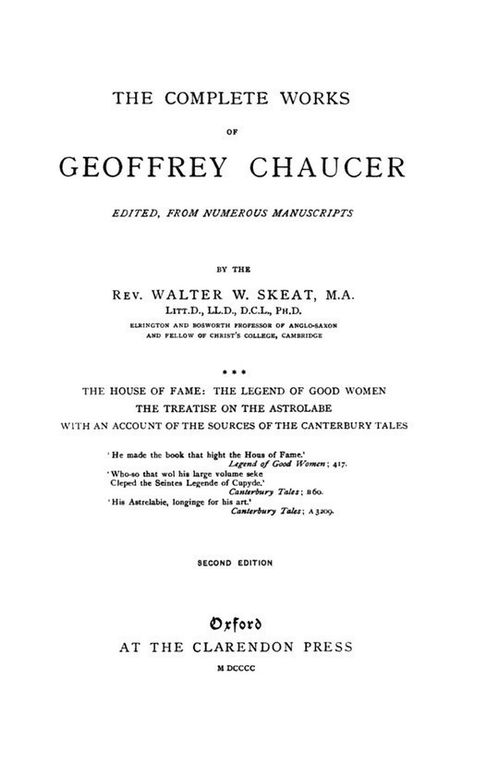 Chaucer's Works, Volume 3 (of 7) The House of Fame; The Legend of Good Women; The Treatise on the Astrolabe; The Sources of the Canterbury Tales