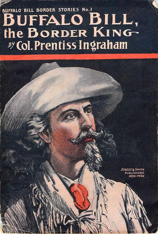 Buffalo Bill, the Border King / Redskin and Cowboy