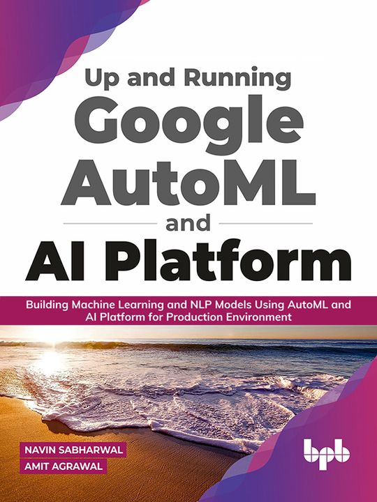 Practical Full Stack Machine Learning by Alok Kumar | BookFusion