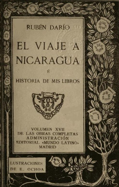 El Viaje a Nicaragua é Historia de mis libros
Obras Completas, Vol. XVII