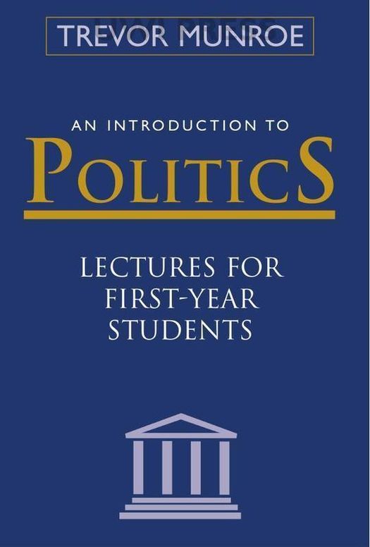 An Introduction to Politics: Lectures For First Year Students Third Edition