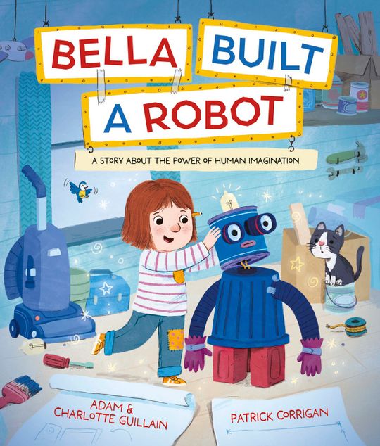 Bella Built a Robot