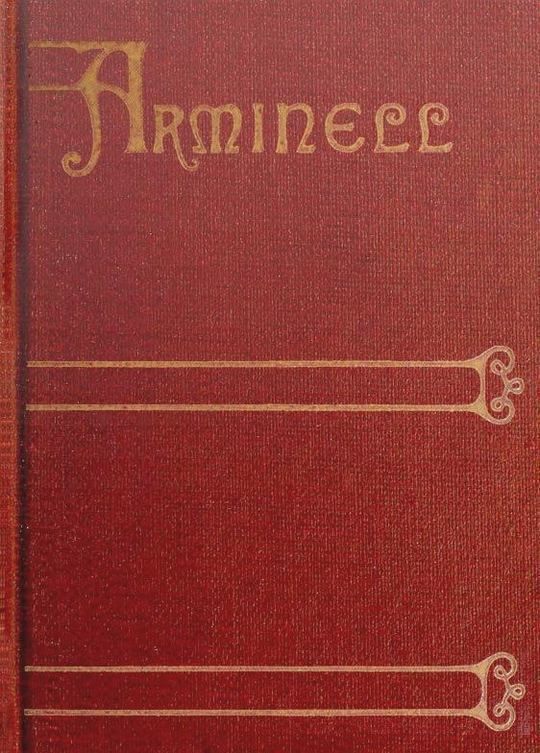 Arminell (Vol 3/3) A Social Romance