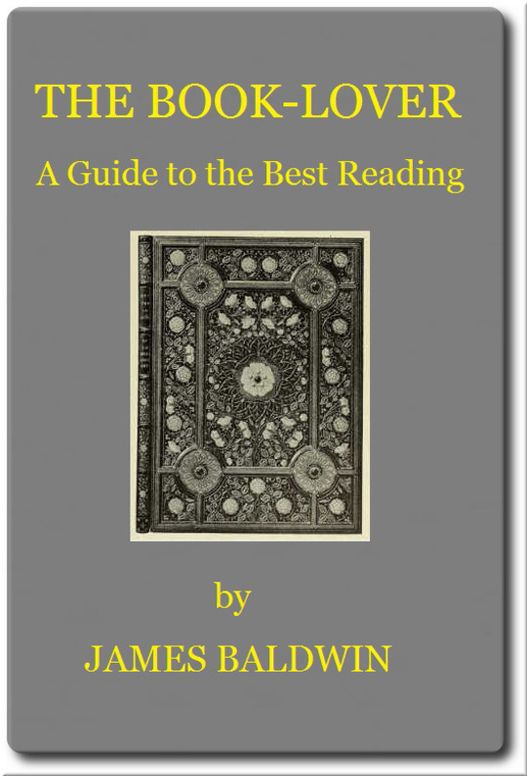 The Book-lover A Guide to the Best Reading