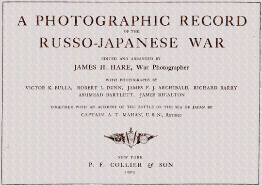 A photographic record of the Russo-Japanese war